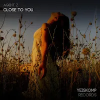Agent Z — Close To You — обложка